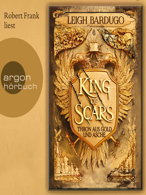 Title details for King of Scars--Thron aus Gold und Asche, Band 1 by Leigh Bardugo - Available